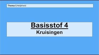 Basisstof 4 Kruisingen [upl. by Nyl]