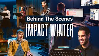 Exclusive Behind The Scenes Look at Impact Winter Season 3  Audible [upl. by Atalanta103]