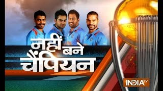 Nahi Bane Champion Sehwag and Cricket Experts Analysis India Defeat in World Cup 2015  India TV [upl. by Davida]