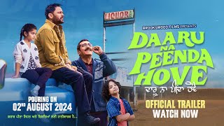 Daaru Na Peenda Hove Trailer  Amrinder Gill  Zafri Khan  2nd August 2024 In Cinemas Worldwide [upl. by Carilla]