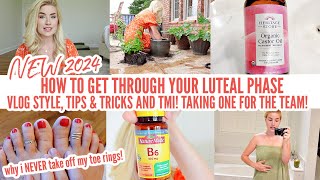 HOW TO GET THROUGH LUTEAL PHASE  TMI  TIPS amp TRICKS VLOG  CASTOR OIL  CLEANING MOTIVATION [upl. by Notse]