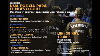 Una policía para el nuevo Chile desafíos y proyecciones para una reforma policial [upl. by Anij]