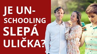 Je UNSCHOOLING slepá ulička  Síla pro život [upl. by Eciuqram]