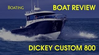 Dickey Boats Dickey Custom 800  Boating NZ Review [upl. by Mellisa]