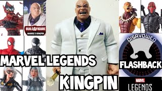 DAF FLASHBACKS  MARVEL LEGENDS KINGPIN BAF SPIDERMAN WAVE  BUILD AND REVIEW  MAY 2019 [upl. by Alhahs]