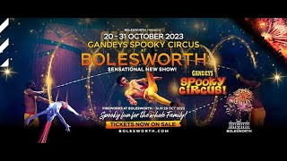 Gandeys Spooky Circus at Bolesworth Cheshire  20  31 October 2023 [upl. by Claman538]