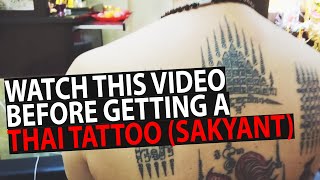 Sakyant Thai Traditional Tattoo for Beginners Watch this video first before getting a sakyant [upl. by Cooperstein]