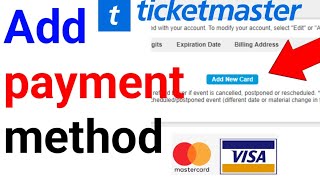 How to add payment method on Ticketmaster 2023 and 2024 new updated [upl. by Eniahpets]