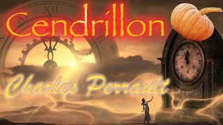 Livre audio  Cendrillon de Charles Perrault [upl. by Dionysus]