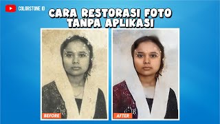 Cara Restorasi Foto Burik Jadi Foto HD Tanpa Aplikasi [upl. by Asirralc]