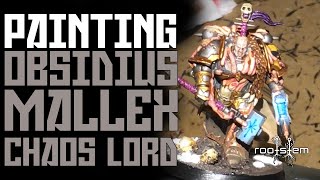 Painting Obsidius Mallex Chaos Lord in Iron Warriors Colours [upl. by Atiral]