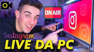 COME FARE LIVE su INSTAGRAM da PC [upl. by Metsky508]