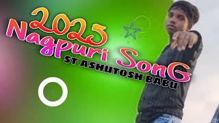 New Nagpuri Song 2024St Nagpuri JanuNew Nagpuri Song 2025St Ashutosh Babu [upl. by Linehan658]