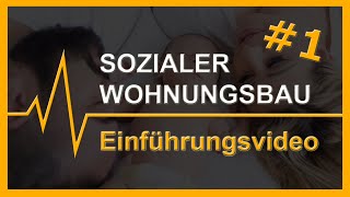 1 Sozialer Wohnungsbau  Einführungsvideo [upl. by Aredna]