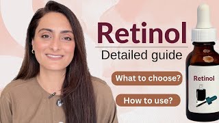 Retinol  How to use  Detailed guide  Dermatologist  Dr Aanchal Panth [upl. by Robinson937]