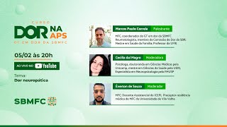 CURSO DOR NA APS  Dor neuropática [upl. by Ttik]