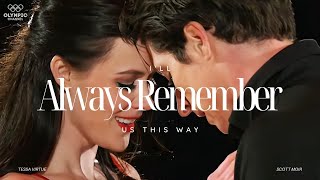 Always Remember Us This Way  Tessa Virtue amp Scott Moir [upl. by Anila]