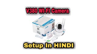 V380 wifi Camera Setup  V380 app Configuration Step by Step [upl. by Asp]