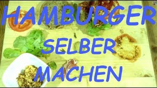 Hamburger Rezept zum selber machen [upl. by Avery727]