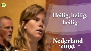 Nederland Zingt Heilig heilig heilig [upl. by Ailin598]