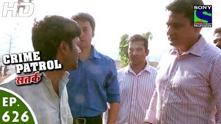 Crime Patrol  क्राइम पेट्रोल सतर्क  Ojhal  Episode 626  26th February 2016 [upl. by Aiela]