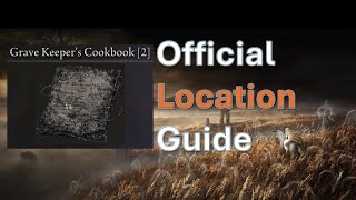 How to get Grave Keepers Cookbook 2  Elden Ring Shadow of the Erdtree [upl. by Stander]