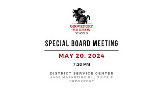 May 20 2024 Special Board Meeting [upl. by Eilahtan42]