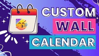 How to Create a Custom Wall Calendar in Canva  A Step by Step Tutorial [upl. by Kristin]