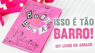 COMO FAZER O LIVRO DO ARRASO BURN BOOK [upl. by Pudens]