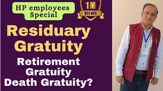 Residuary Gratuity Retirement Gratuity Death Gratuity Difference gratuity by sankhyan [upl. by Taran]