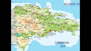 map of Dominican Republic [upl. by Ledniahs]