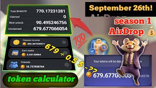 Token calculator season 1 AirDrop 💰  Hamster Kombat Pride 1 coins 🪙   😱 September 26 th [upl. by Ball407]