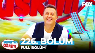 Yaparsın Aşkım 226 Bölüm [upl. by Ilyak]