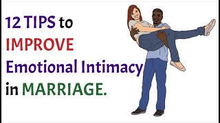 How to Improve Emotional Intimacy in a Marriage Building a Deeper Connection [upl. by Nalla268]