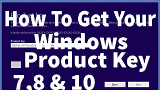 How To get Your Windows Product Key Version 7 8 amp10  Product Keys in Description [upl. by Ladonna635]