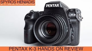 Pentax K3 Hands on Review [upl. by Nevuer]