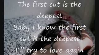 The first cut is the deepest  Sheryl Crow lyrics [upl. by Dorita]