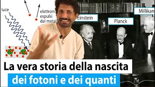 Einstein completa la rivoluzione di Planck con l’IPOTESI dei QUANTI di LUCE I FOTONI [upl. by Morette]