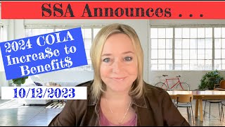 SSAs ANNOUNCEMENT The 2024 COLA for Beneficiaries [upl. by Anatlus62]