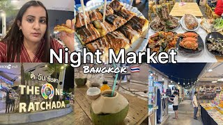 Thailand ki Roti  NIGHT MARKET Vlog Bangkok  Thai street food  The one ratchada  Vlog 11 [upl. by Gnaoh]