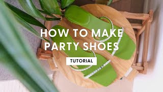 Making Handmade Party Heels  DIY Shoemaking Project [upl. by Llennoc]