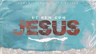 DE BEM COM JESUS  LIVE  TV KAIRÓS  08032021 [upl. by Nivlad]