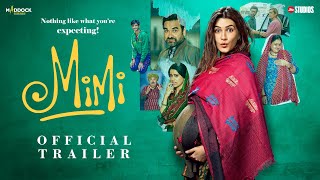 Mimi  Official Trailer  Kriti Sanon Pankaj Tripathi Dinesh Vijan Laxman Utekar  Streaming Now [upl. by Eddana]