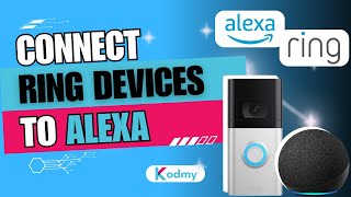 How to Connect Ring Devices to Alexa [upl. by Osanna]