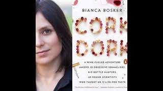 Episode 33 Bianca Bosker author of quotCork Dorkquot [upl. by Mckeon821]