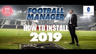 How to install Football Manager 2008 update 201819 [upl. by Arratal]