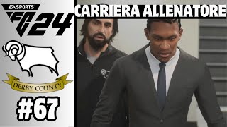 CALCIOMERCATO DI RIVOLUZIONE  CARRIERA ALLENATORE DERBY COUNTY  EAFC 24 67 GAMEPLAY ITA [upl. by Lidah]