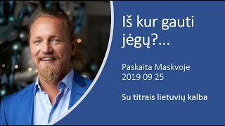 Iš kur gauti jėgų Dmitrij Trockij paskaita Maskvoje 2019 09 25 [upl. by Anerahs]