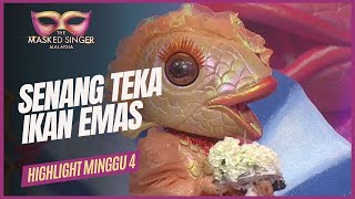 HIGHLIGHTS MINGGU 4  Ikan Emas Semua Juri Teka Betul THE MASKED SINGER MALAYSIA 4 [upl. by Territus]