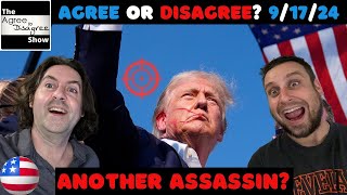 Trump Targeted Twice For Assassination Moles On The Inside The Agree To Disagree Show [upl. by Nnylaj856]